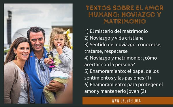 Textos sobre el amor humano: noviazgo y matrimonio - Opus Dei