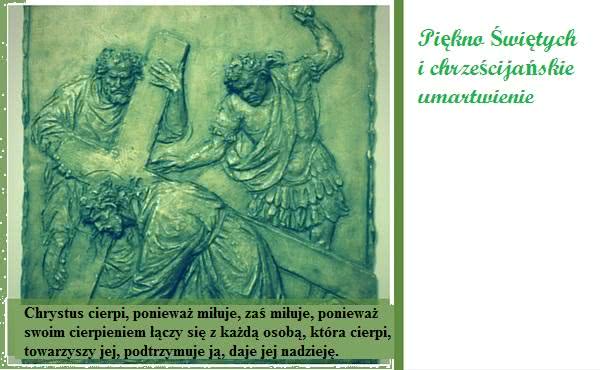 Piękno świętych i chrześcijańskie umartwienie