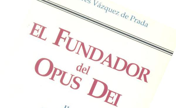 “El Fundador del Opus Dei”